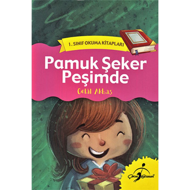 Pamuk Şeker Peşimde - 1. Sınıf Okuma Kitapları Pamuk Şeker Peşimde - 1. Sınıf Okuma Kitapları