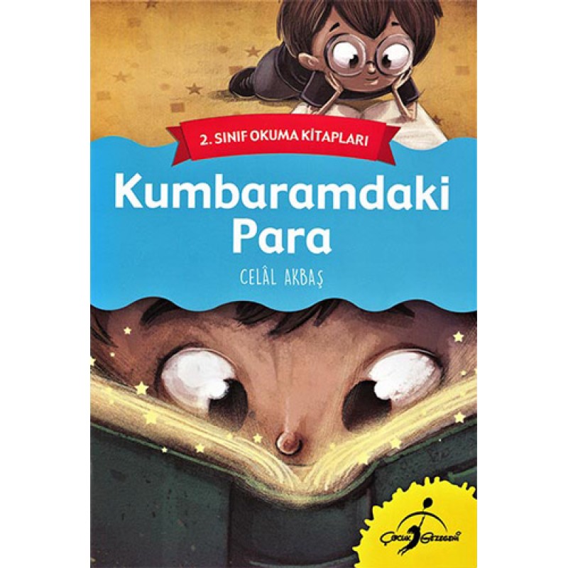 Kumbaramdaki Para - 2. Sınıf Okuma Kitapları Kumbaramdaki Para - 2. Sınıf Okuma Kitapları