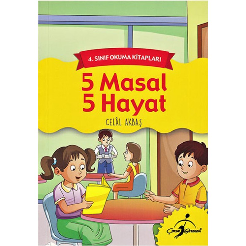 5 Masal 5 Hayat - 4. Sınıf Okuma Kitapları 5 Masal 5 Hayat - 4. Sınıf Okuma Kitapları