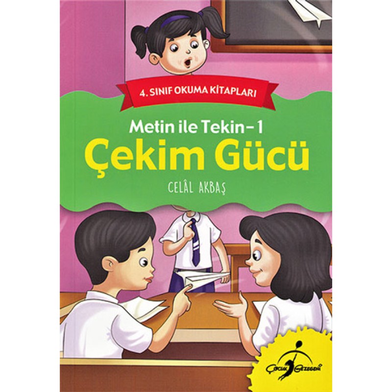 Metin ile Tekin 1 Çekim Gücü - 4. Sınıf Okuma Kitapları Metin ile Tekin 1 Çekim Gücü - 4. Sınıf Okuma Kitapları