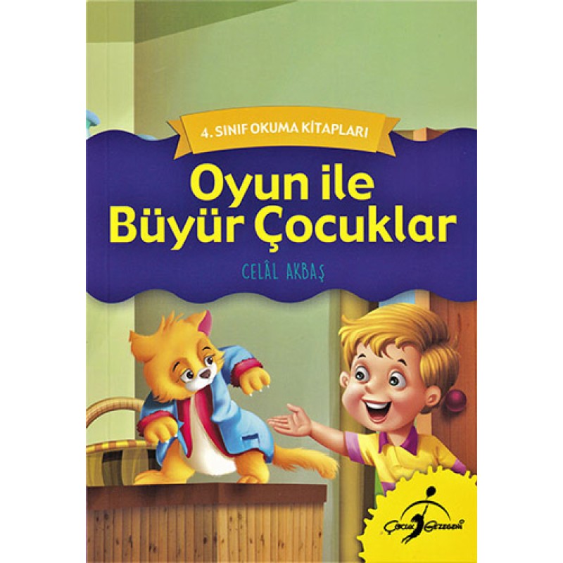 Oyun ile Büyür Çocuklar - 4. Sınıf Okuma Kitapları Oyun ile Büyür Çocuklar - 4. Sınıf Okuma Kitapları
