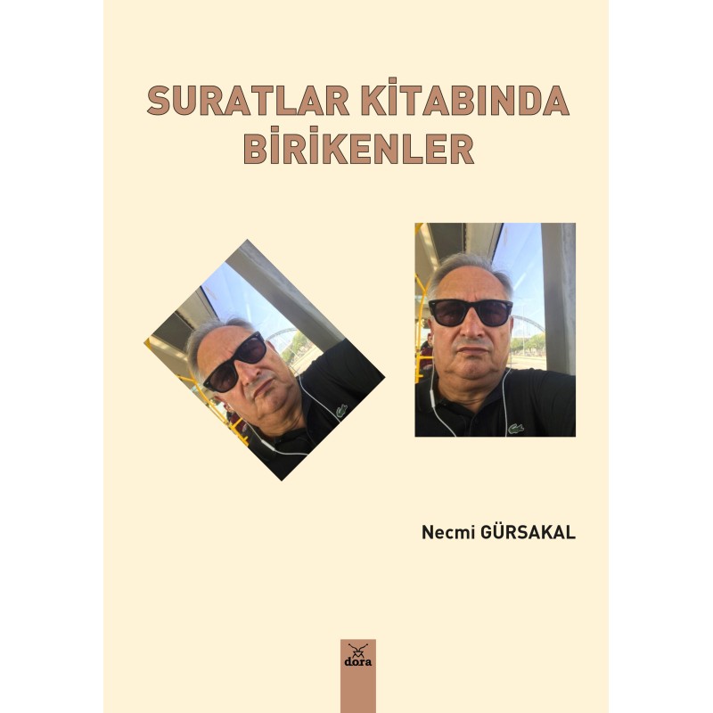 Suratlar Kitabında Birikenler Suratlar Kitabında Birikenler