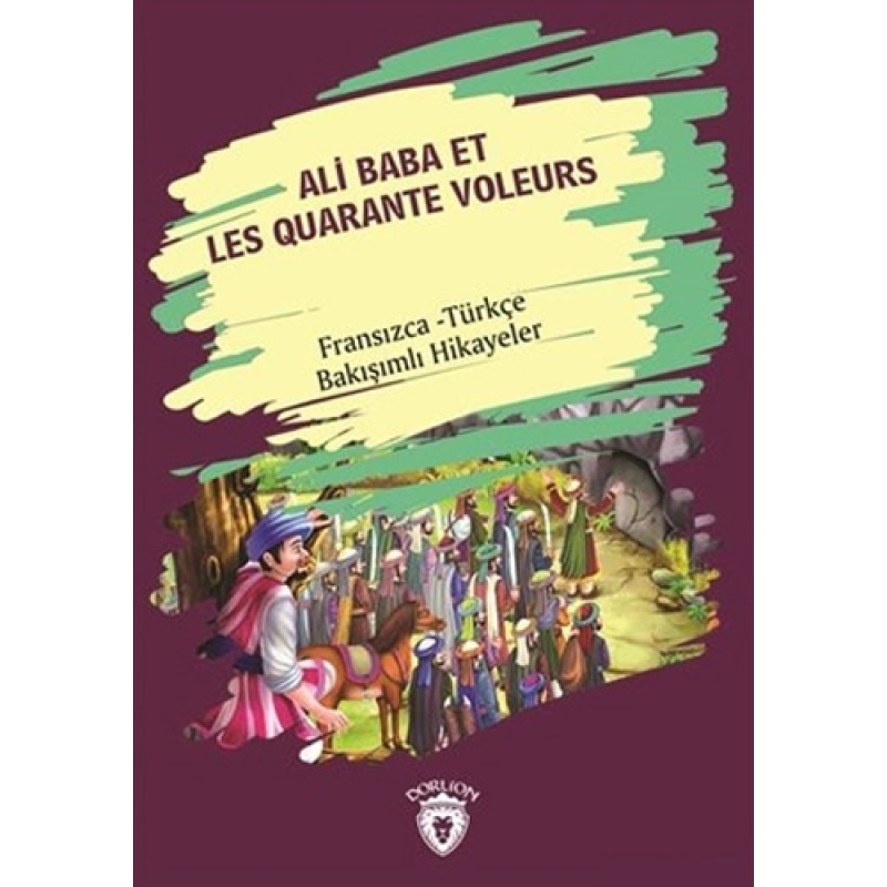 Ali Baba Et Les Quarante Voleurs Ali Baba Et Les Quarante Voleurs