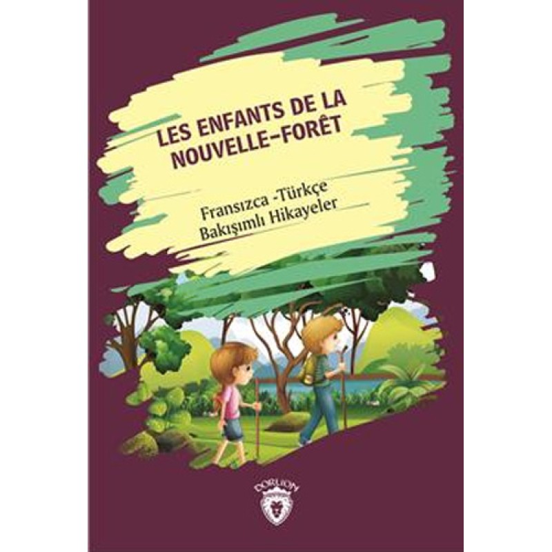 Les Enfants De La Nouvelle - Foret Les Enfants De La Nouvelle - Foret