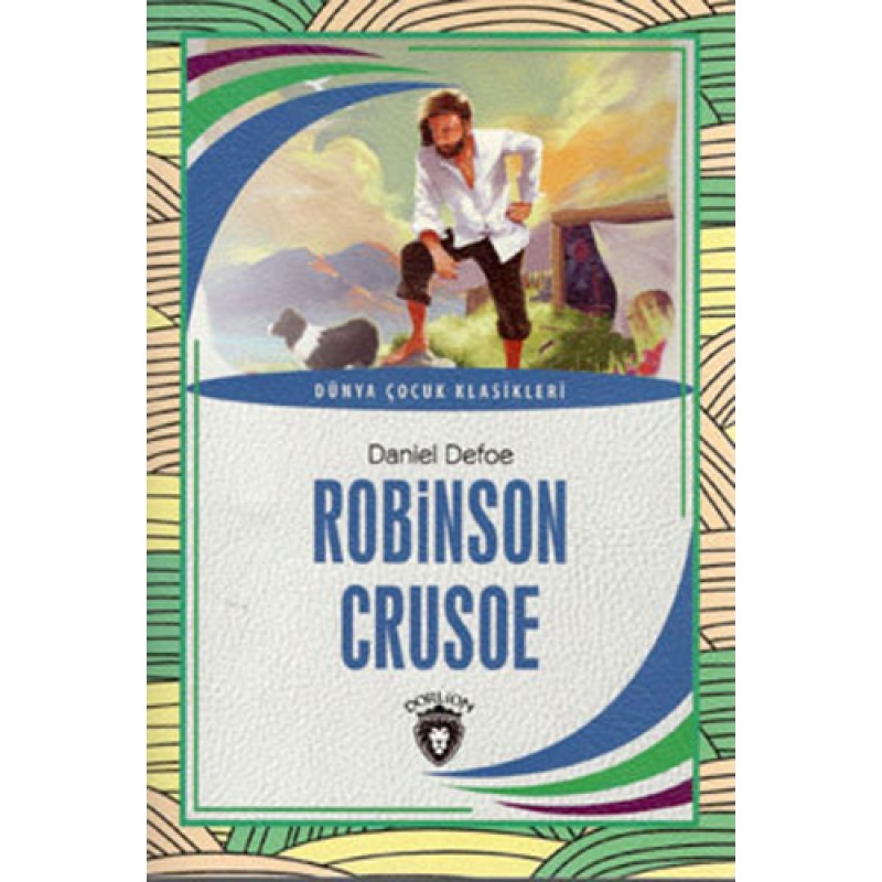 Robinson Crusoe Robinson Crusoe