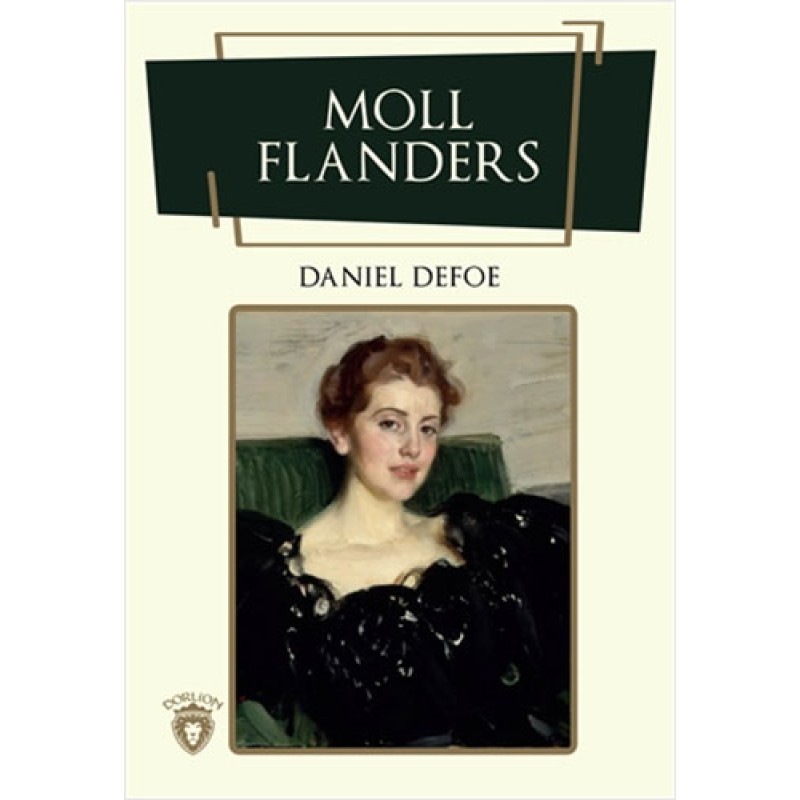 Moll Flanders Moll Flanders