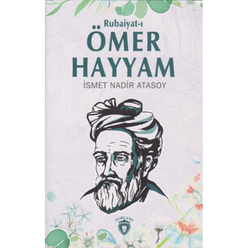 Rubaiyat-ı Ömer Hayyam Rubaiyat-ı Ömer Hayyam