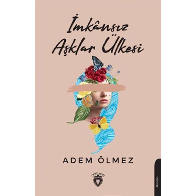 İmkânsız Aşklar Ülkesi İmkânsız Aşklar Ülkesi