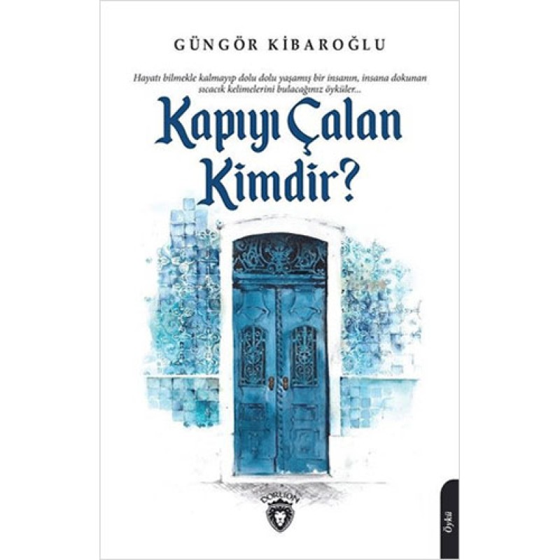 Kapıyı Çalan Kimdir ? Kapıyı Çalan Kimdir ?
