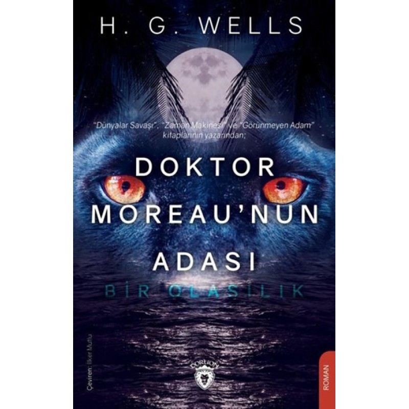 Doktor Moreau'nun Adası-Bir Olasılık Doktor Moreau'nun Adası-Bir Olasılık