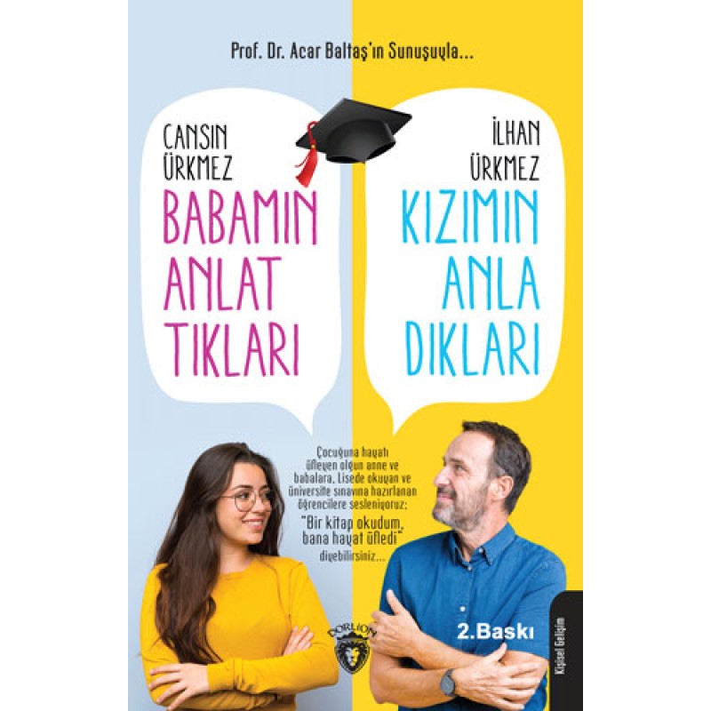 Babamın Anlattıkları Kızımın Anladıkları