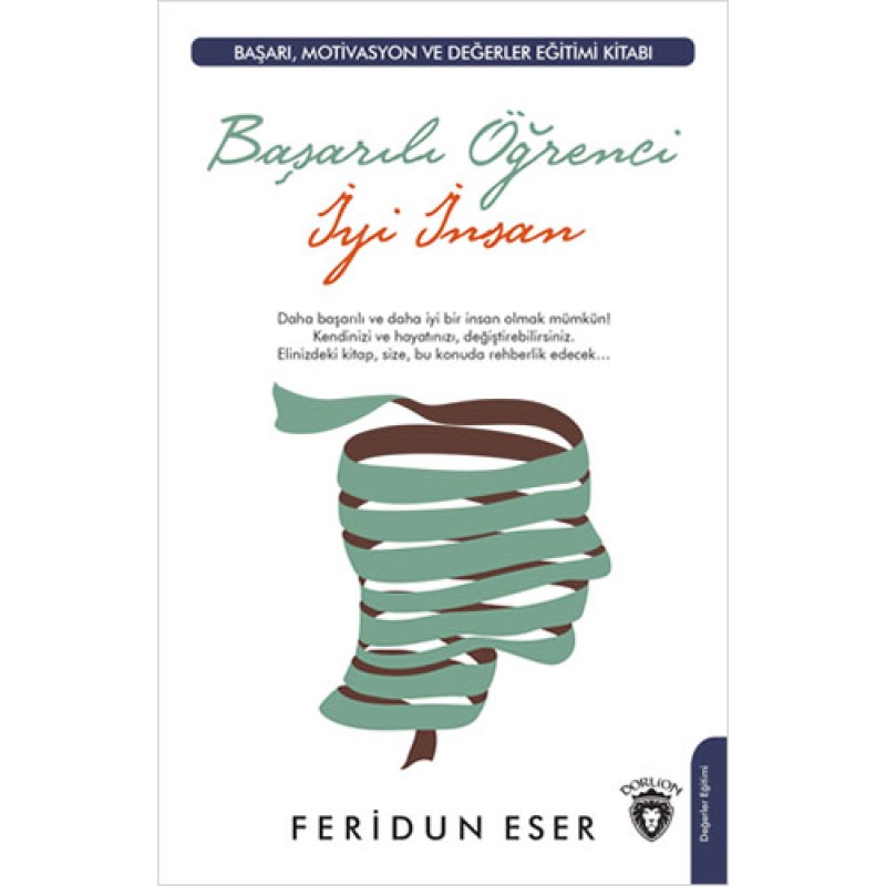 Başarılı Öğrenci İyi İnsan Başarılı Öğrenci İyi İnsan