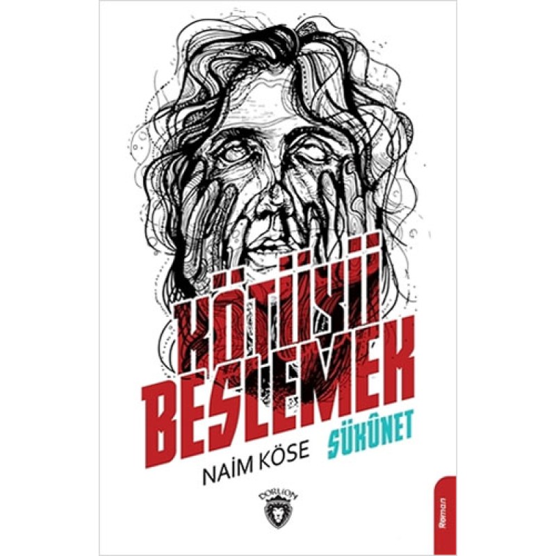 Kötüyü Beslemek Kötüyü Beslemek