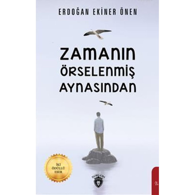 Zamanın Örselenmiş Aynasından Zamanın Örselenmiş Aynasından