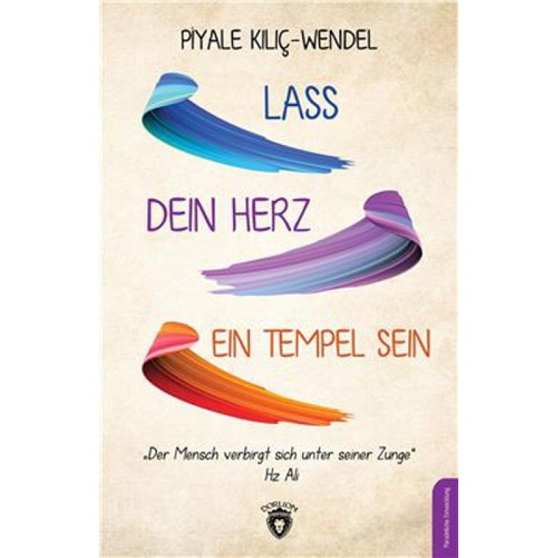Lass Dein Herz Ein Tempel Sein Lass Dein Herz Ein Tempel Sein