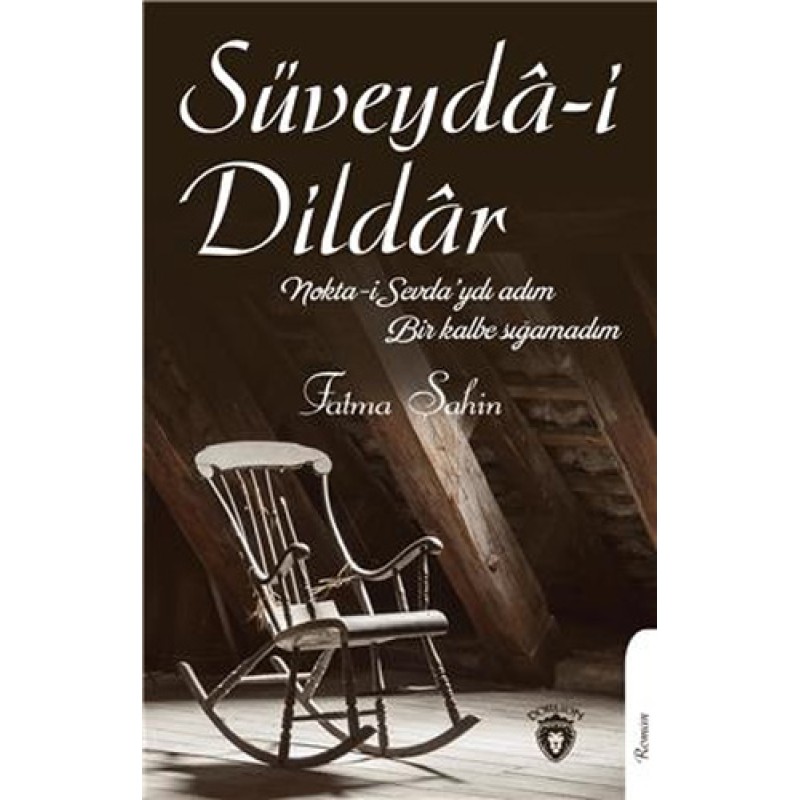 Süveyda-i Dildar Süveyda-i Dildar