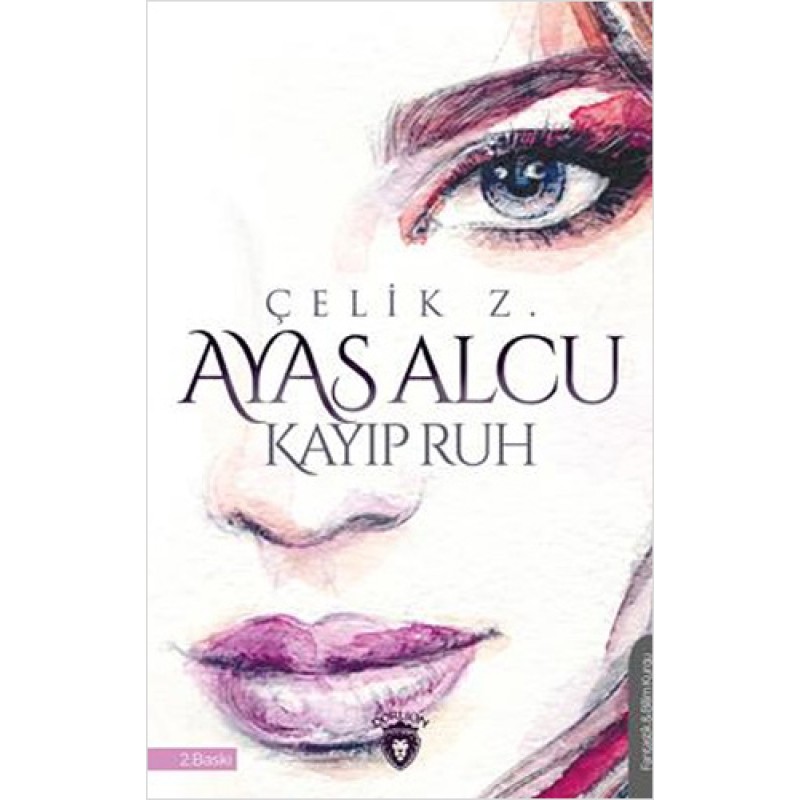 Ayas Alcu - Kayıp Ruh Ayas Alcu - Kayıp Ruh