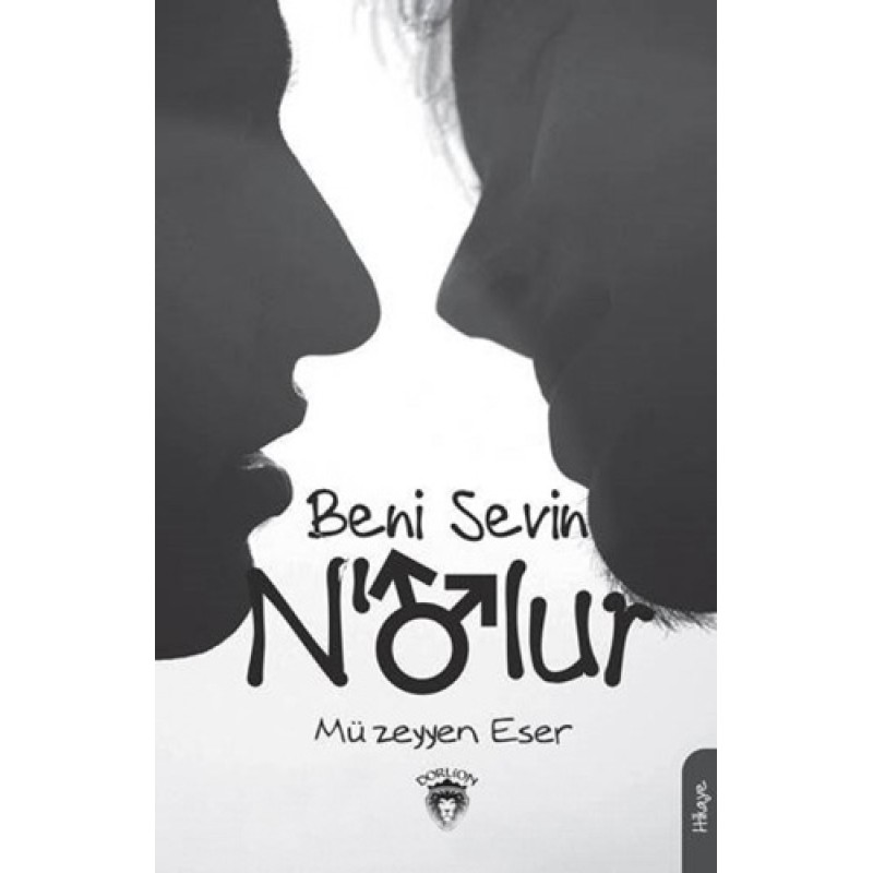 Beni Sevin N’olur Beni Sevin N’olur