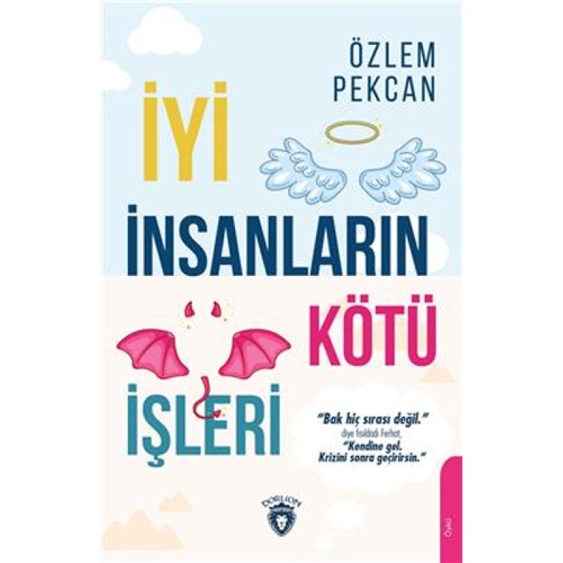 İyi İnsanların Kötü İşleri İyi İnsanların Kötü İşleri