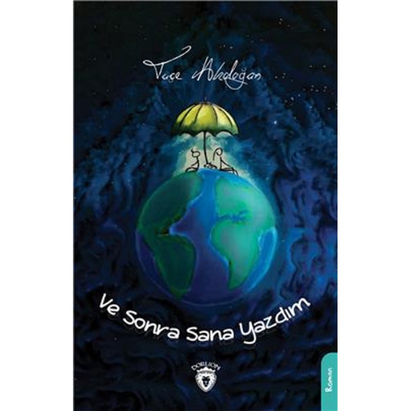 VE SONRA SANA YAZDIM VE SONRA SANA YAZDIM
