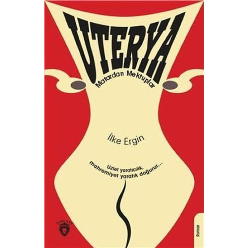 Uterya - Matardan Mektuplar Uterya - Matardan Mektuplar