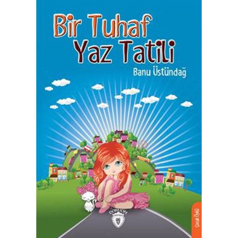 Bir Tuhaf Yaz Tatili Bir Tuhaf Yaz Tatili