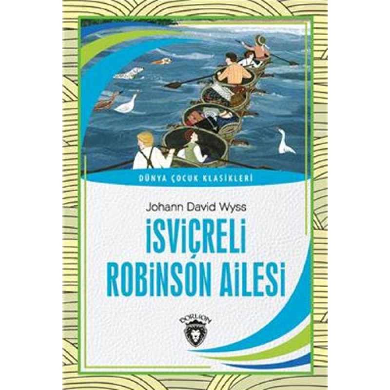 İsviçreli Robinson Ailesi İsviçreli Robinson Ailesi