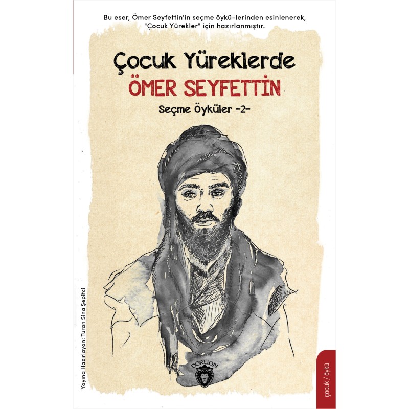 Çocuk Yüreklerde Ömer Seyfettin Çocuk Yüreklerde Ömer Seyfettin
