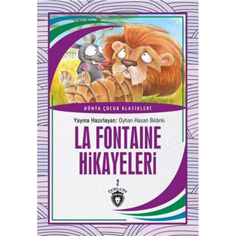 La Fontaine Hikayeleri 2 (7-12 Yaş) La Fontaine Hikayeleri 2 (7-12 Yaş)