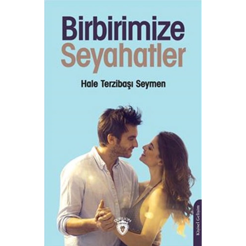 Birbirimize Seyahatler Birbirimize Seyahatler