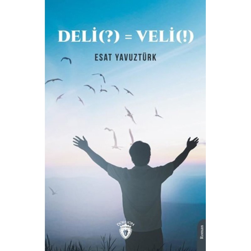 Deli(?) = Veli(!) Deli(?) = Veli(!)