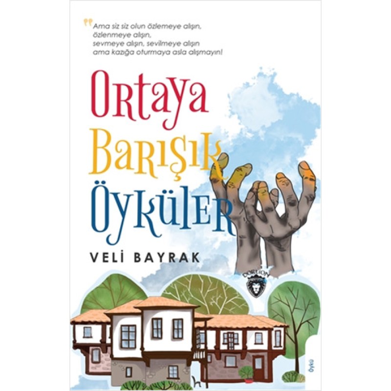 Ortaya Barışık Öyküler Ortaya Barışık Öyküler