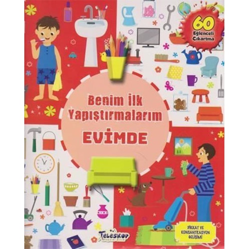 Benim İlk Yapıştırmalarım - Evimde Benim İlk Yapıştırmalarım - Evimde