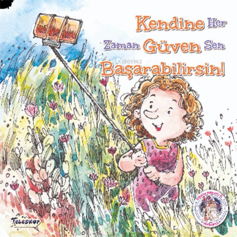 Kendine Güven Başarabilirsin ! Kendine Güven Başarabilirsin !
