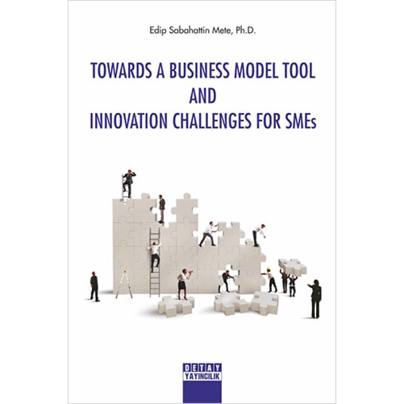 Towards A Business Model Tool And Innovation Challenges For Smes