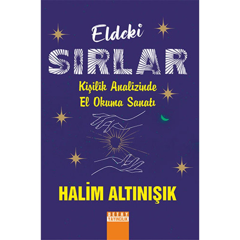 Eldeki Sırlar Kişilik Analizinde El Okuma Sanati Eldeki Sırlar Kişilik Analizinde El Okuma Sanati