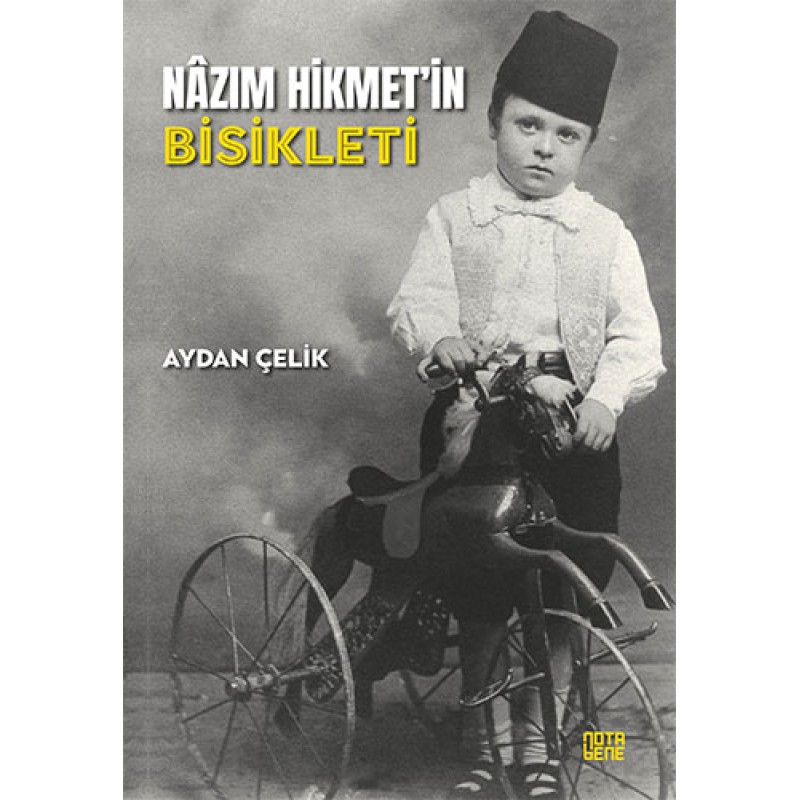 Nâzım Hikmet’in Bisikleti Nâzım Hikmet’in Bisikleti