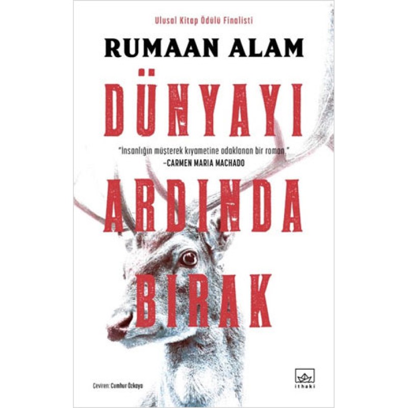 Dünyayı Ardında Bırak Dünyayı Ardında Bırak