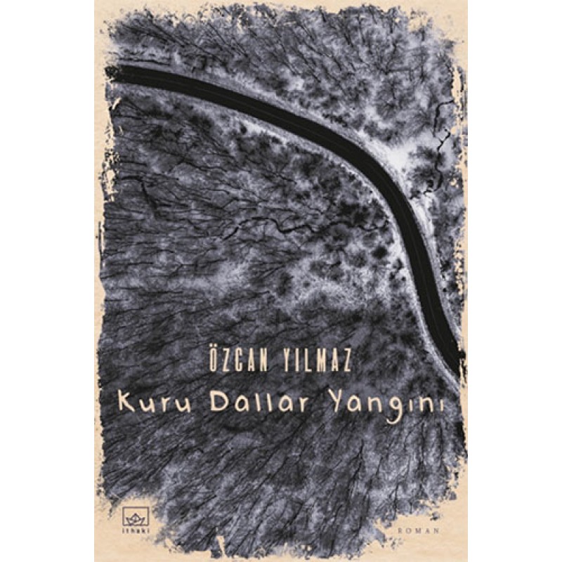 Kuru Dallar Yangını Kuru Dallar Yangını