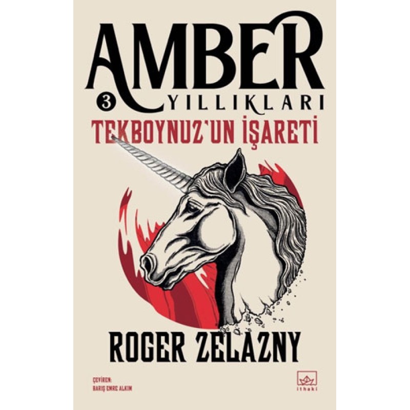 Amber Yıllıkları 3 - Tekboynuz’un İşareti Amber Yıllıkları 3 - Tekboynuz’un İşareti