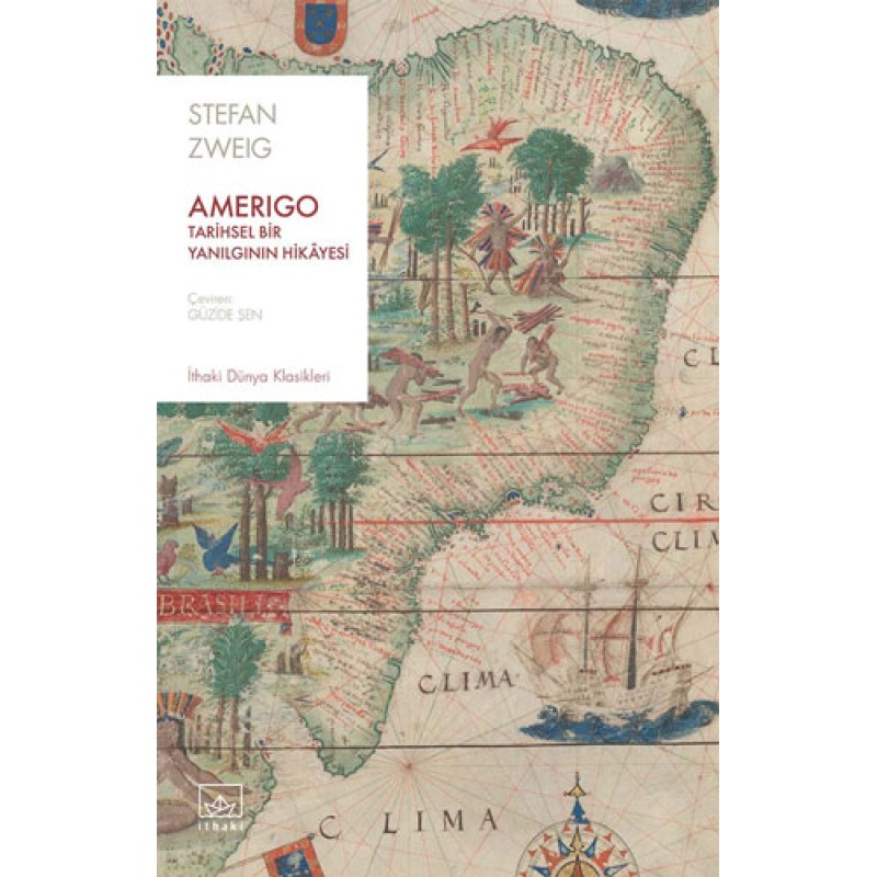 Amerigo - Tarihsel Bir Yanılgının Hikâyesi Amerigo - Tarihsel Bir Yanılgının Hikâyesi