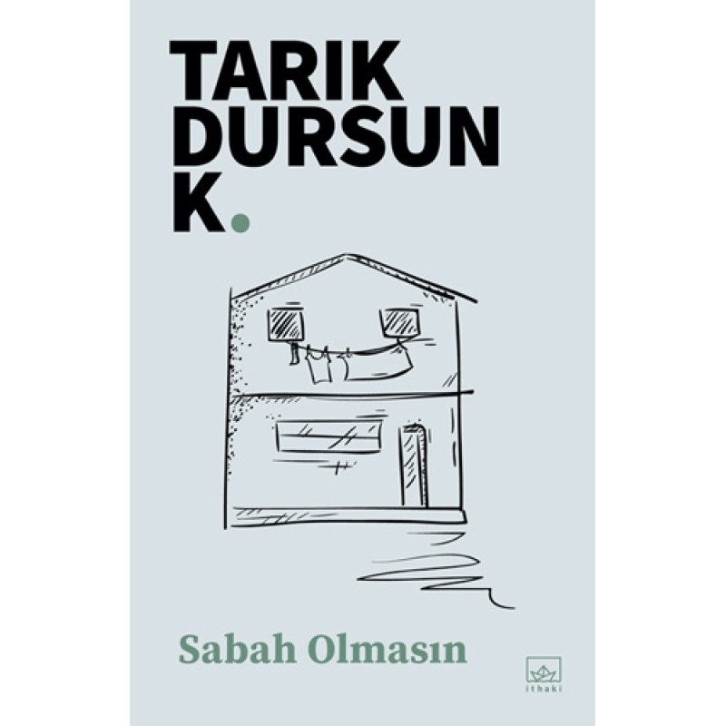 Sabah Olmasın Sabah Olmasın