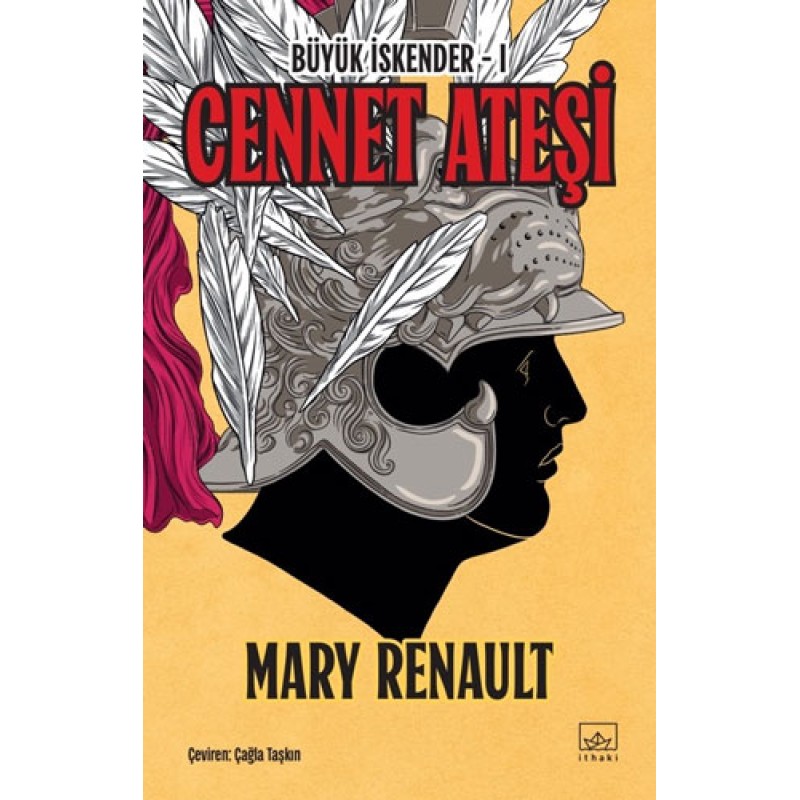 Cennet Ateşi - Büyük İskender 1. Kitap Cennet Ateşi - Büyük İskender 1. Kitap