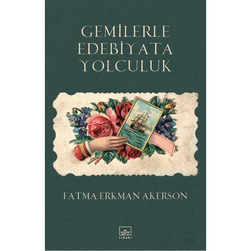 Gemilerle Edebiyata Yolculuk Gemilerle Edebiyata Yolculuk