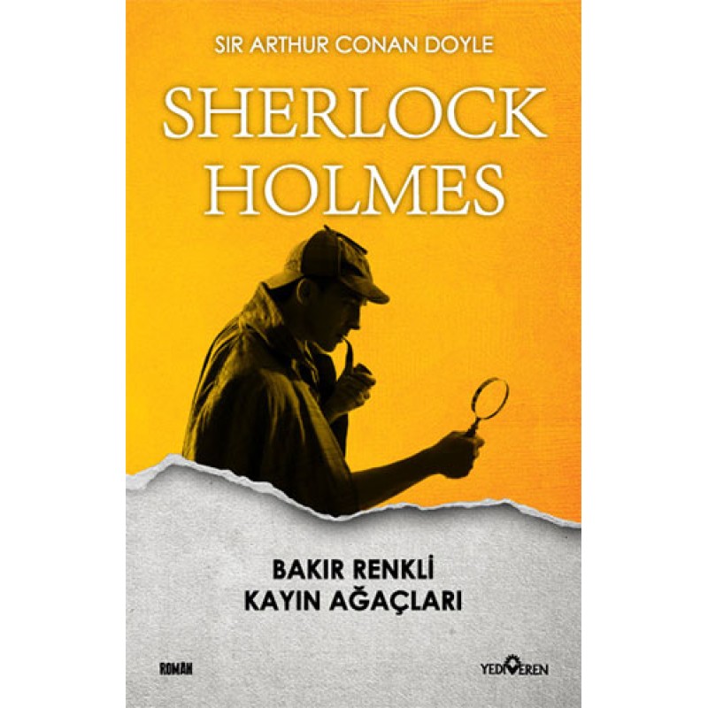 Sherlock Holmes - Bakır Renkli Kayın Ağaçları Sherlock Holmes - Bakır Renkli Kayın Ağaçları