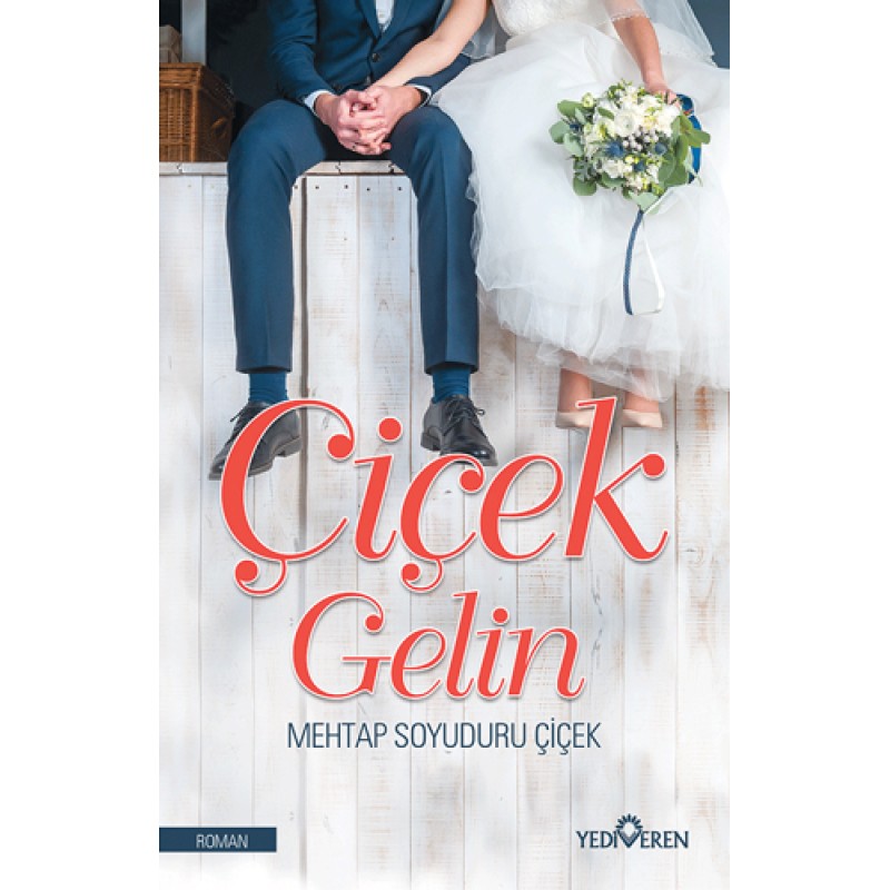 Çiçek Gelin Çiçek Gelin
