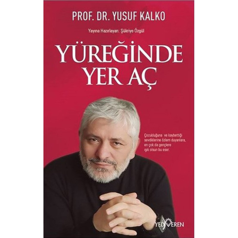 Yüreğinde Yer Aç Yüreğinde Yer Aç