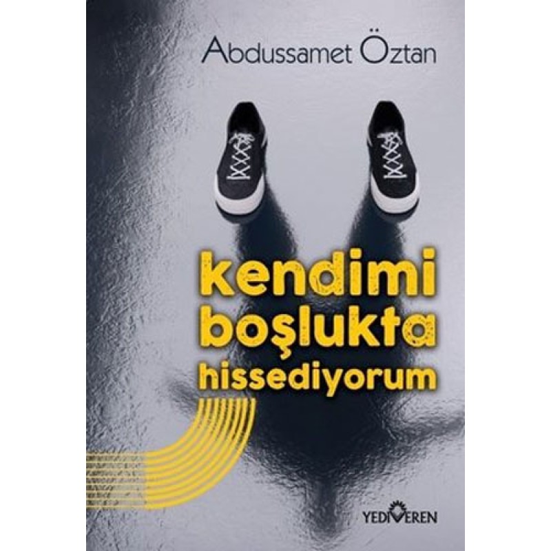 Kendimi Boşlukta Hissediyorum Kendimi Boşlukta Hissediyorum