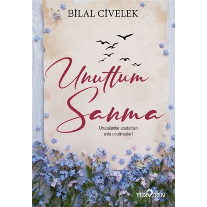 Unuttum Sanma Unuttum Sanma