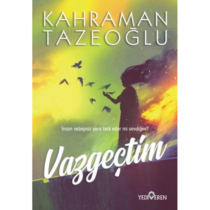 Vazgeçtim Vazgeçtim